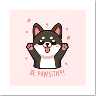 Be Pawsitive! Posters and Art